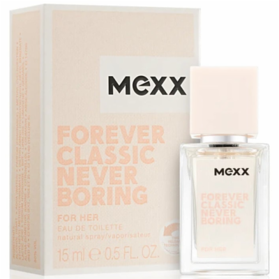 Mexx Forever Classic Never Boring For Her EdT 15 ml Pro ženy