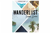 ESD Wanderlust Travel Stories