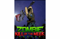 ESD Zombie Kill of the Week Reborn