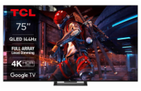 TCL 75C745 SMART TV 75" QLED/4K UHD/Full Array LED/144Hz/4xHDMI/USB/LAN/Google TV